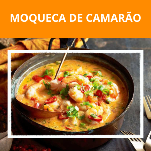 MOQUECA DE CAMARÃO